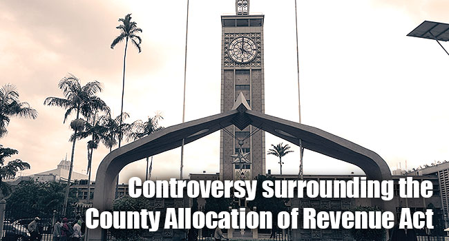 The Controversy Surrounding the County Allocation of Revenue Act